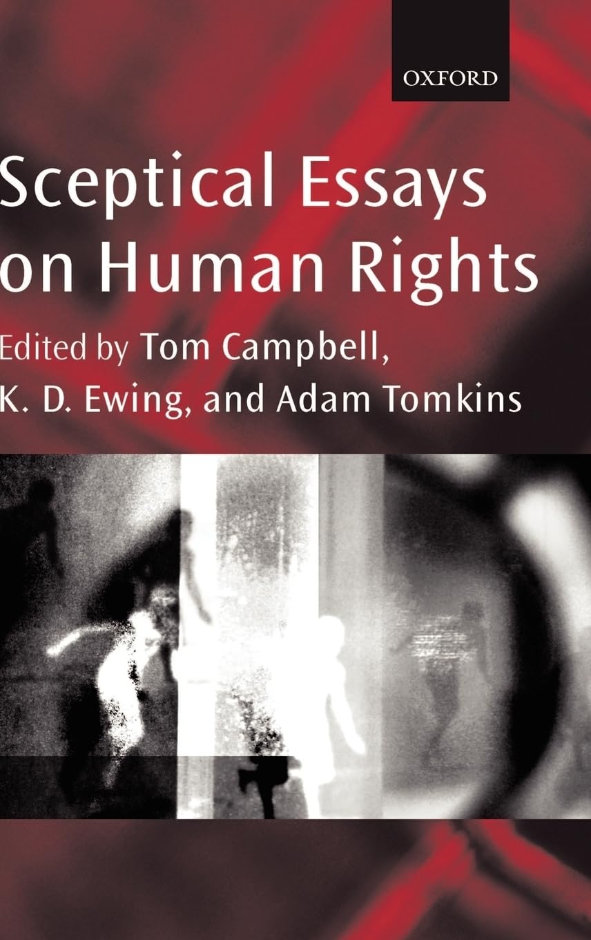 Sceptical Essays On Human Rights