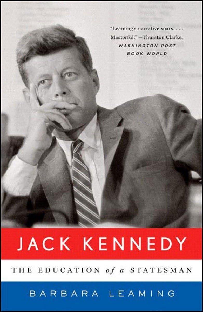Jack Kennedy: The Education Of A Statesman