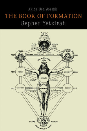 Sefer Yetzirah: The Book of Formation Paperback,New