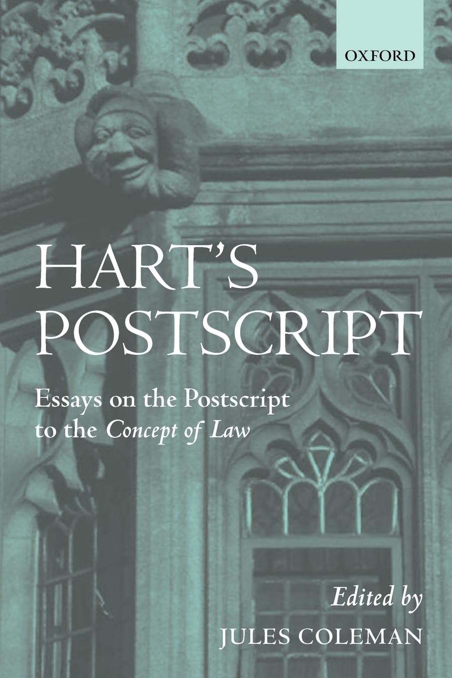 Hart's Postscript: Essays on the Postscript to The Concept of Law,New