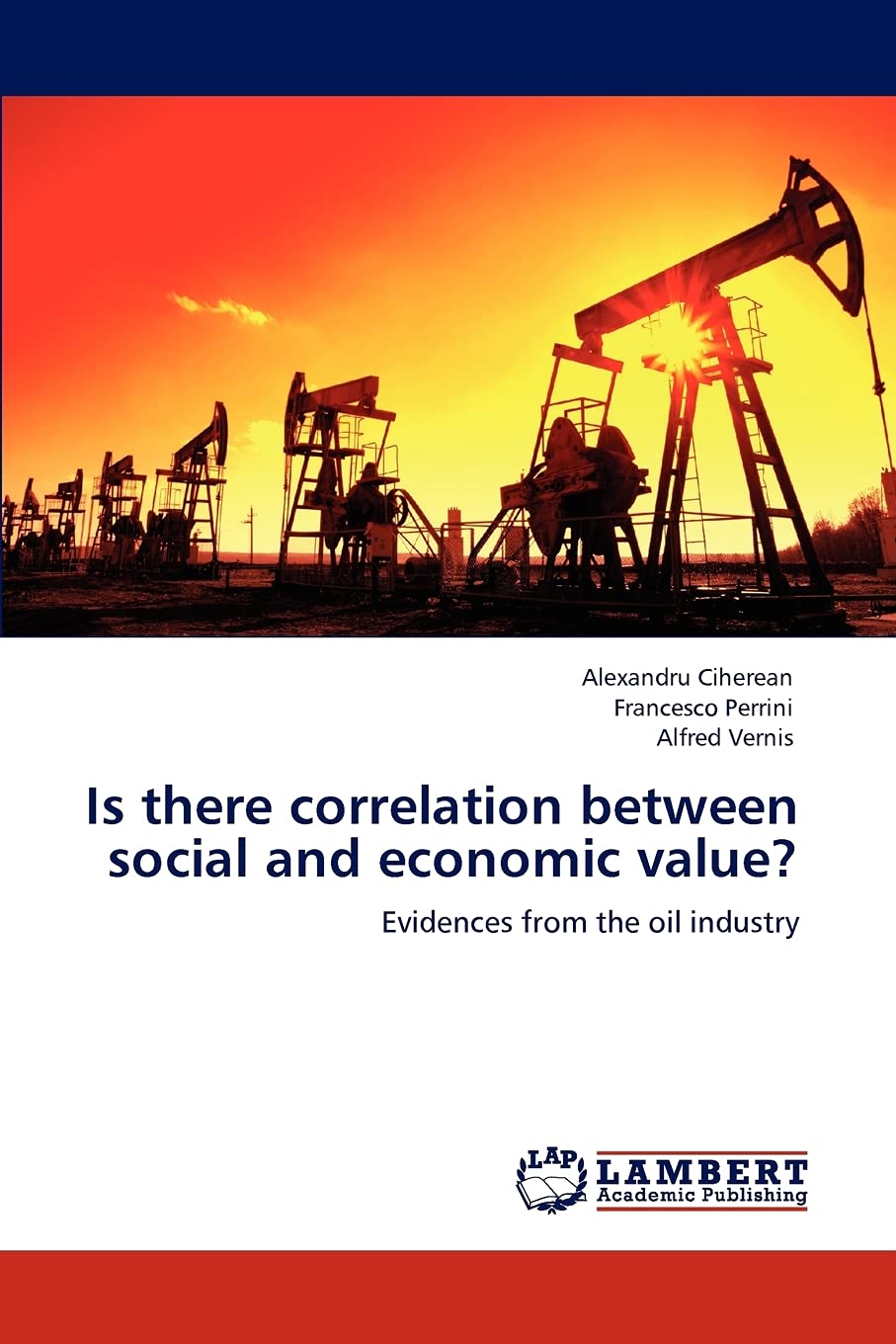 Is there correlation between social and economic value?: Evidences from the oil industry,Used