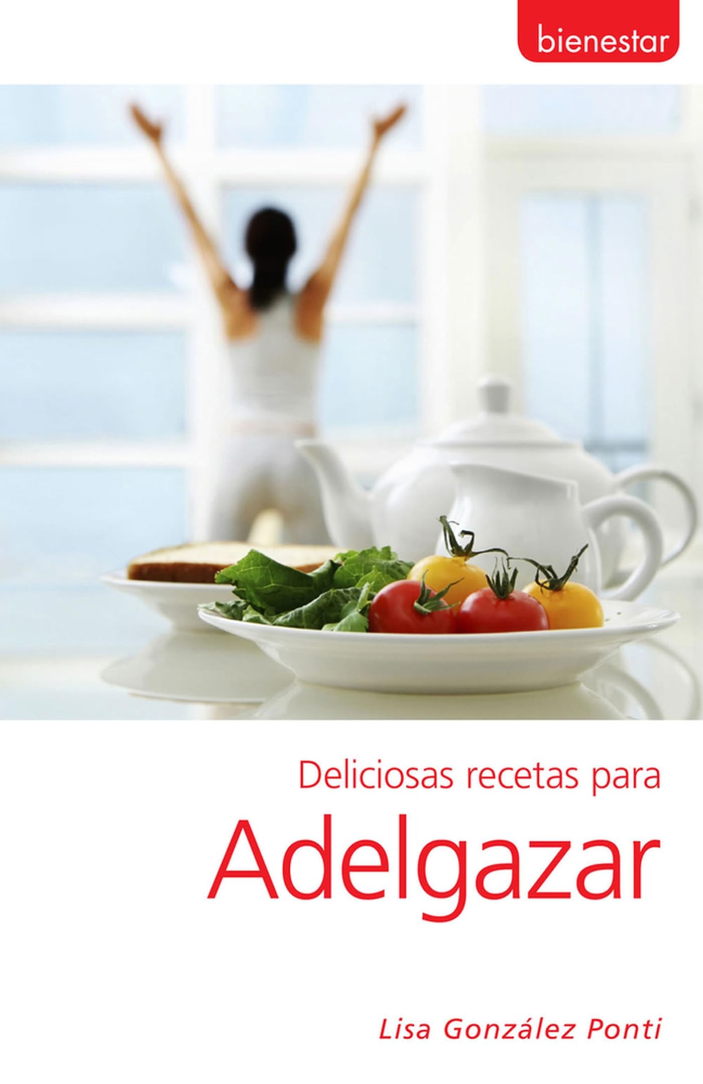 Deliciosas Recetas Para Adelgazar (Spanish Edition),New