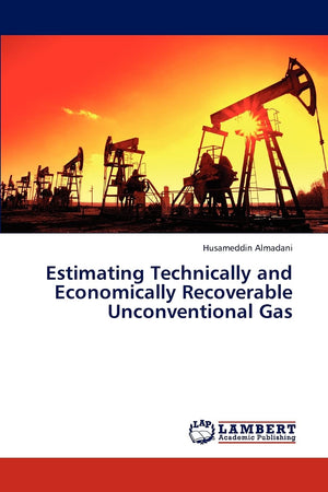 Estimating Technically and Economically Recoverable Unconventional Gas,Used