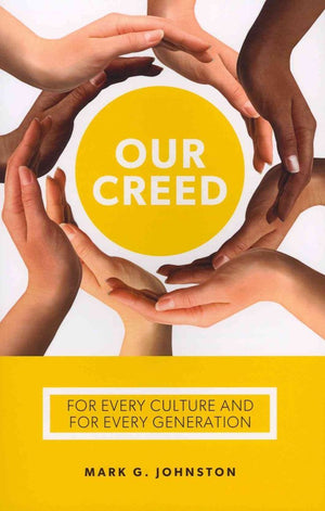 Our Creed: For Every Culture and Every Generation,Used