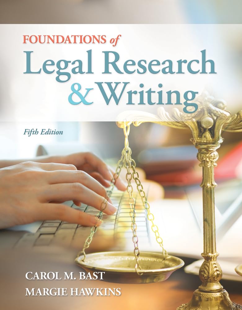 Foundations of Legal Research and Writing,New