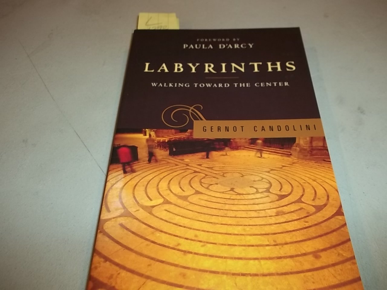 Labyrinths: Walking Toward The Center,Used