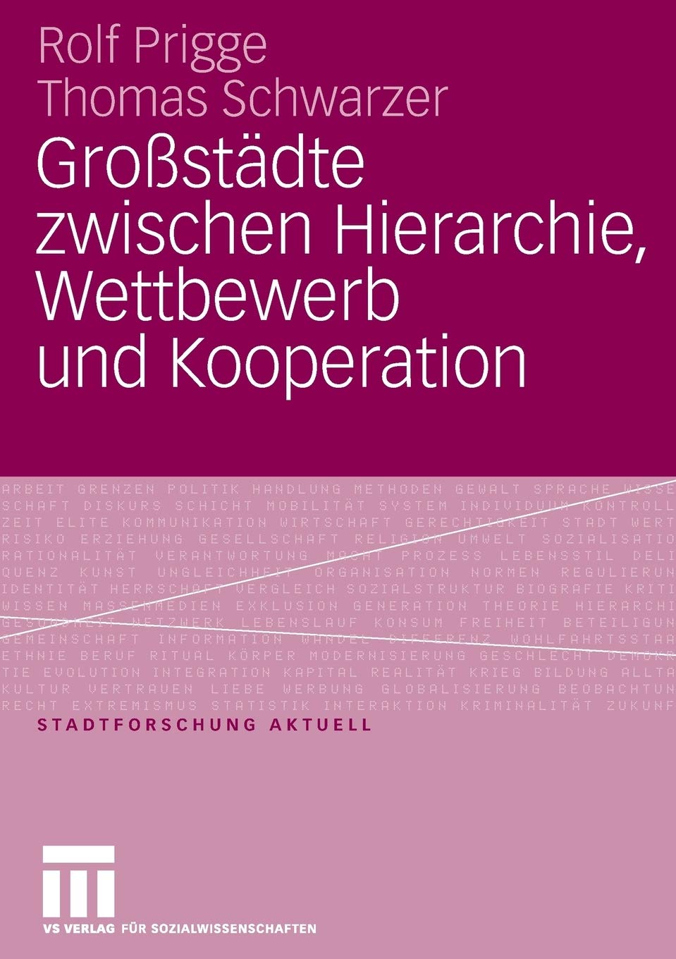 Grostdte zwischen Hierarchie, Wettbewerb und Kooperation (Stadtforschung aktuell) (German Edition),Used