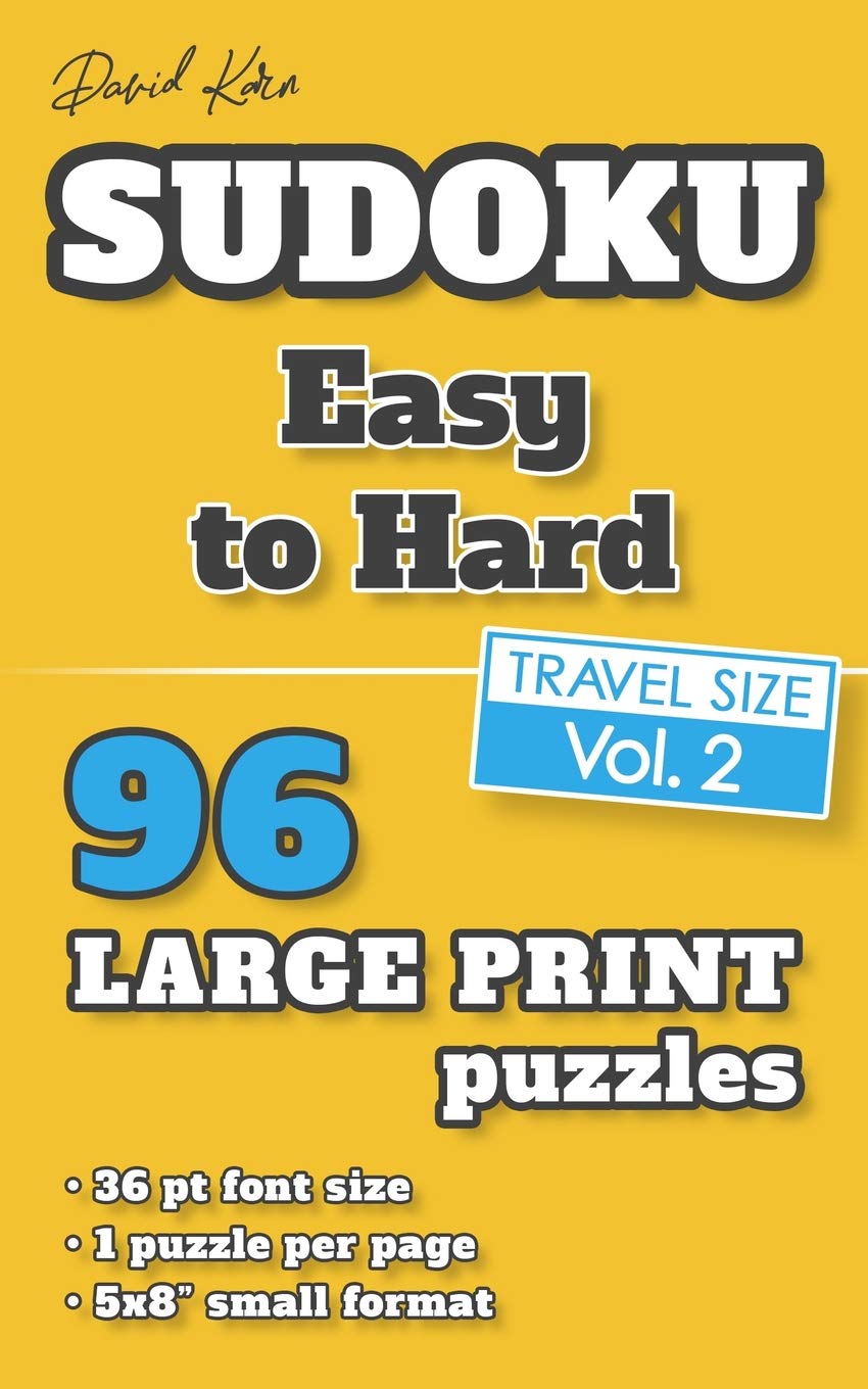 David Karn Sudoku  Easy to Hard Vol 2: 96 Puzzles, Travel Size, Large Print, 36 pt font size, 1 puzzle per page,Used
