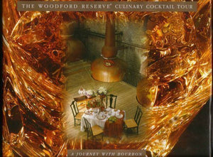The Woodford Reserve Culinary Cocktail Tour: A Journey with Bourbon,Used