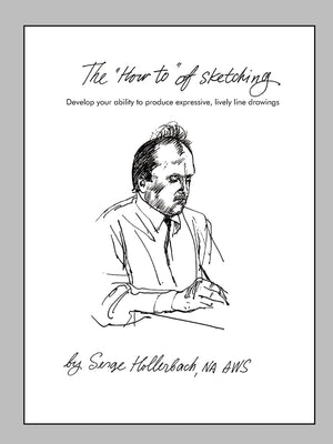 The 'HowTo' of Sketching: Develop your ability to produce expressive, lively line drawings,Used
