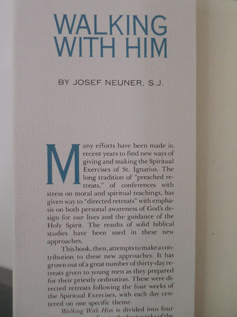 Walking With Him: A Biblical Guide Through Thirty Days of Spiritual Exercises,Used