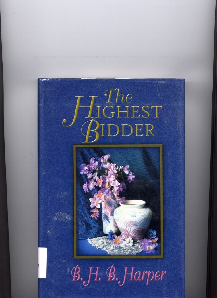 The Highest Bidder (Five Star First Edition Romance Series),Used