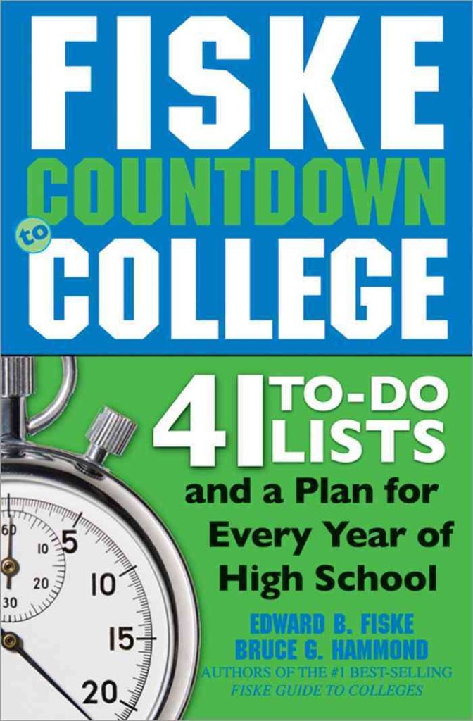 Fiske Countdown to College: 41 ToDo Lists and a Plan for Every Year of High School,Used