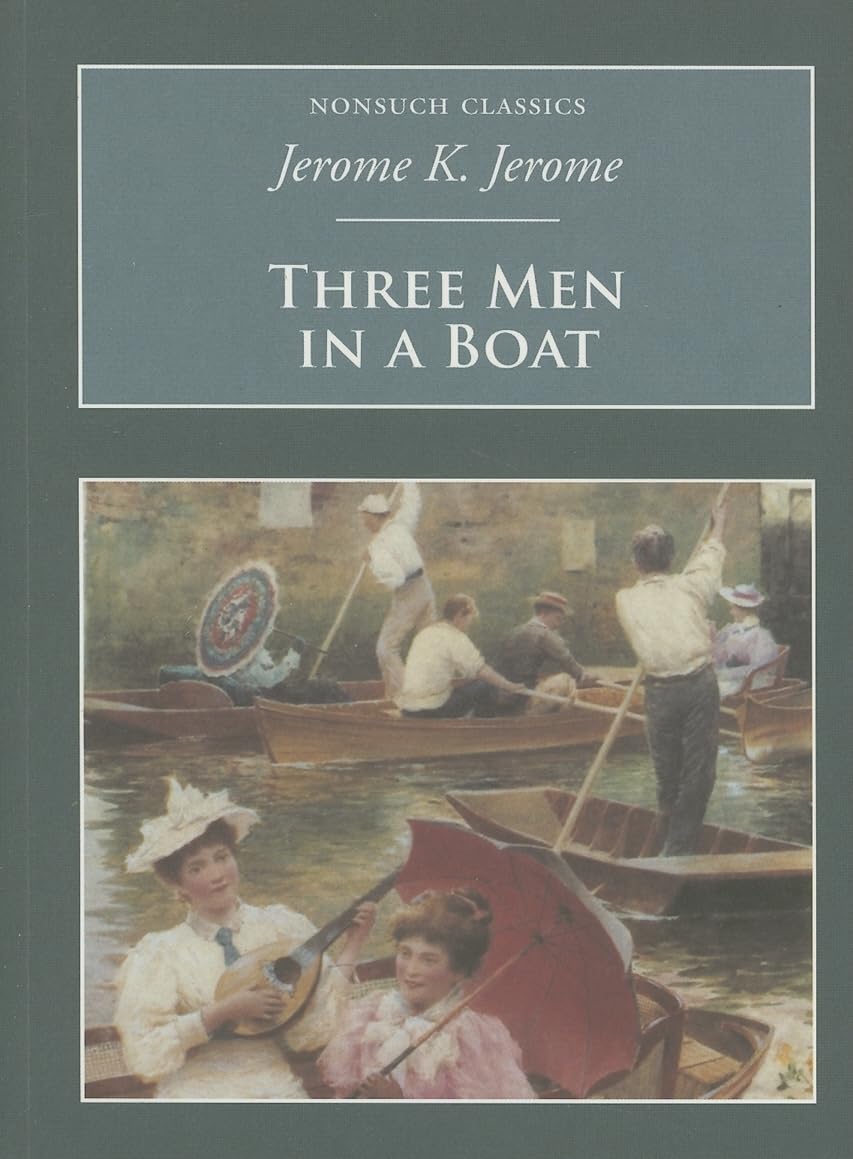 Three Men in a Boat: Nonsuch Classics,Used