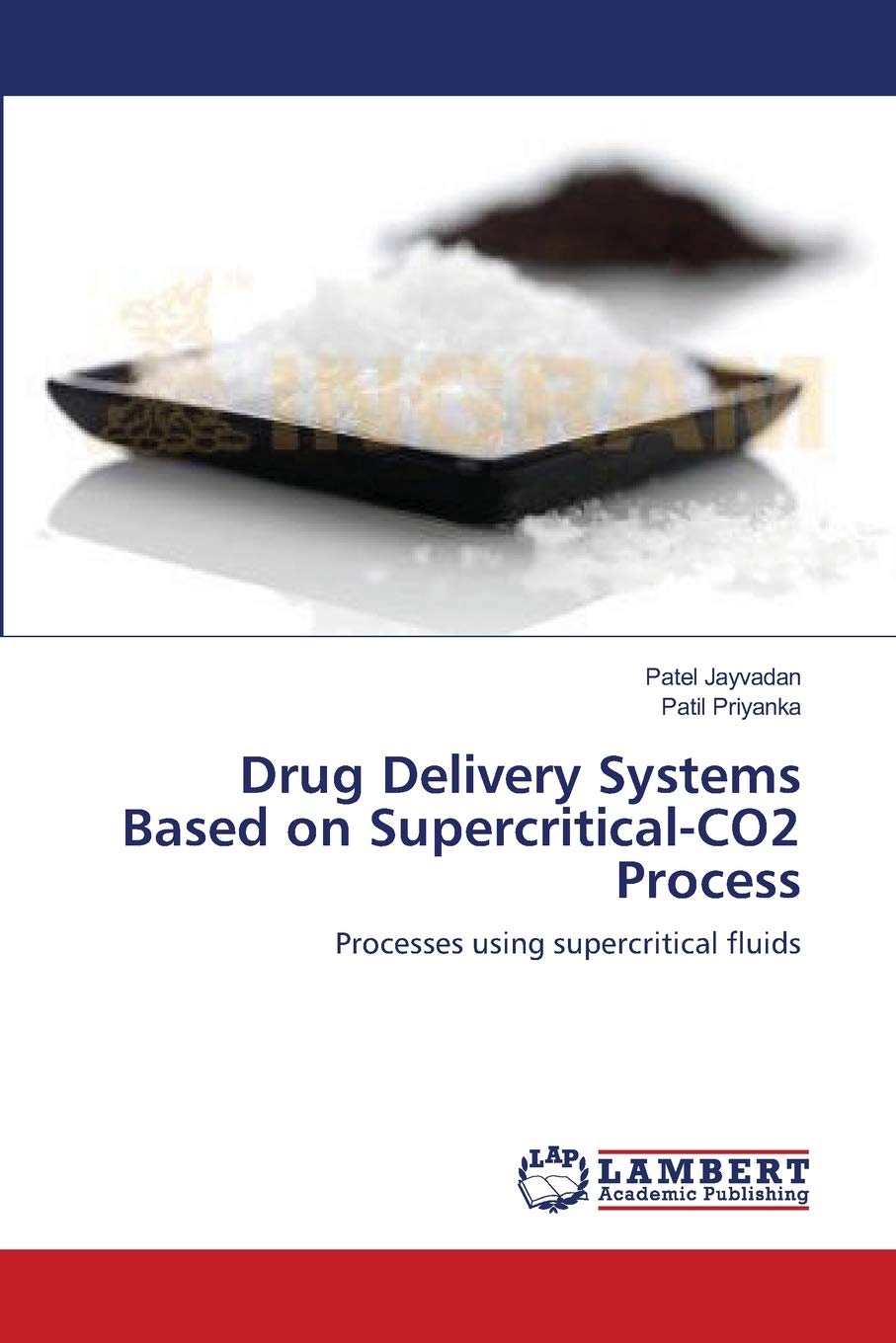 Drug Delivery Systems Based on SupercriticalCO2 Process: Processes using supercritical fluids,Used