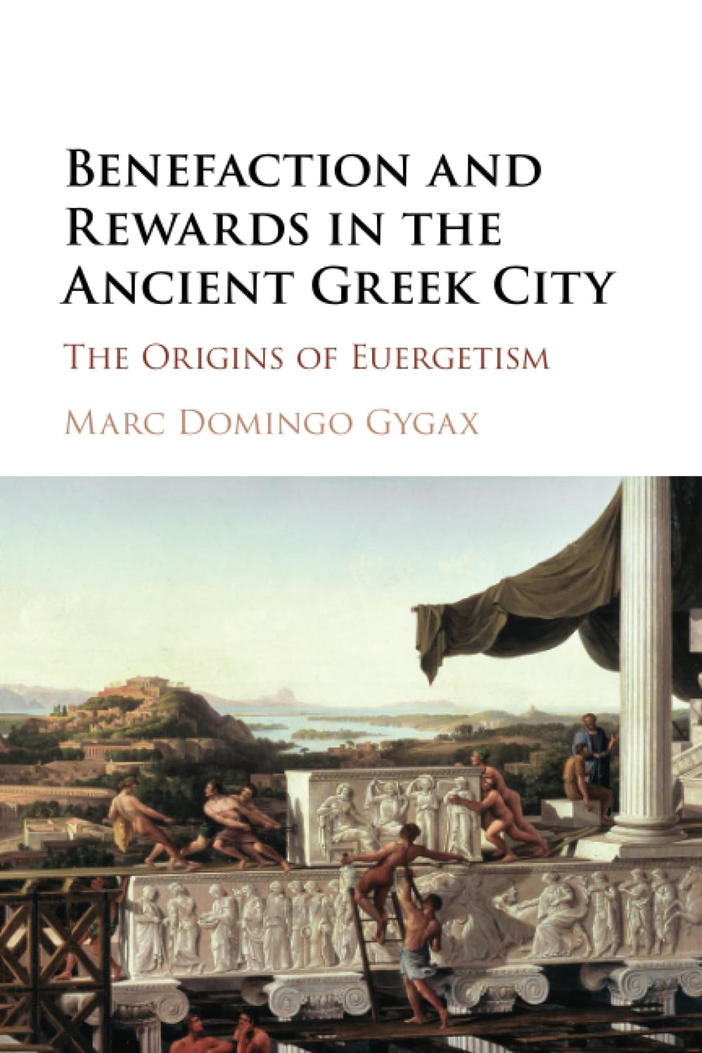 Benefaction and Rewards in the Ancient Greek City,Used