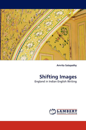 Shifting Images: England in Indian English Writing,Used