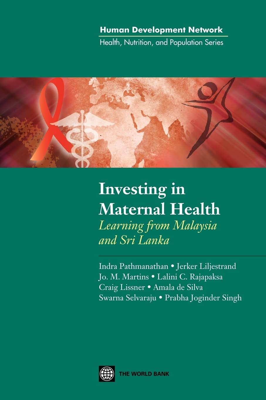 Investing In Maternal Health In Malaysia And Sri Lanka (Health, Nutrition, And Population Series),Used