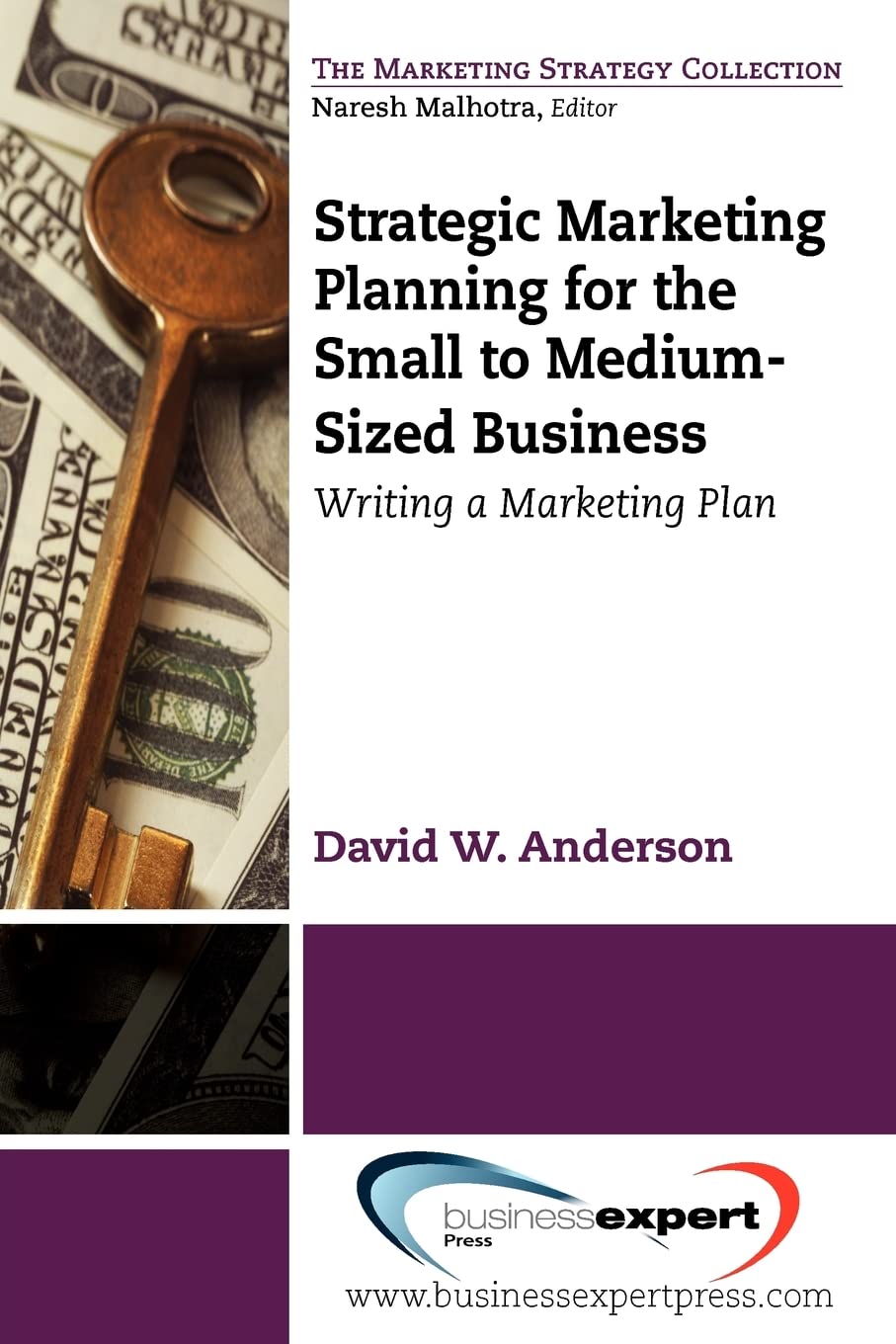 Strategic Marketing Planning For The Small To Medium Sized Business: Writing A Marketing Plan (Marketing Strategy Collection),Used