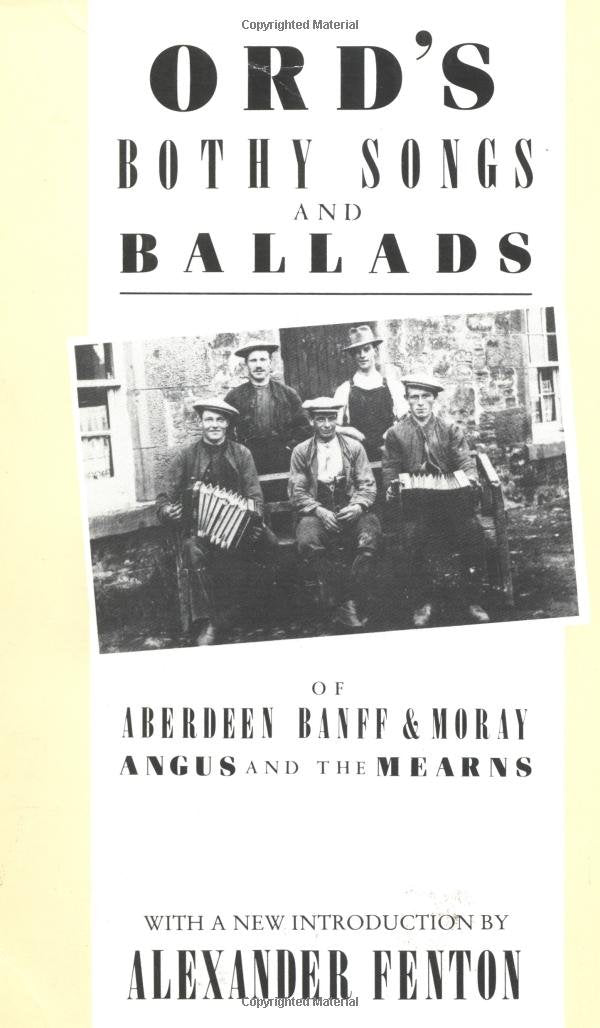 Ord's Bothy Songs & Ballads,Used