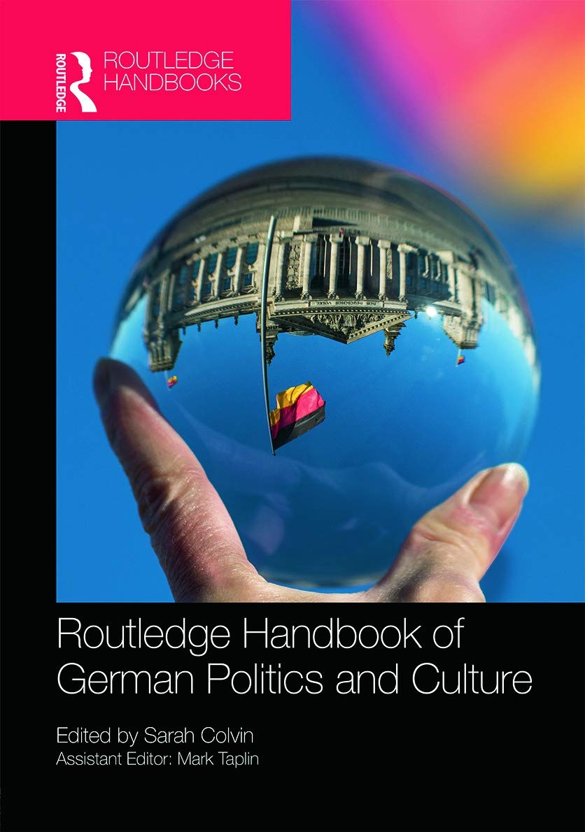 The Routledge Handbook of German Politics & Culture (Routledge Handbooks),Used