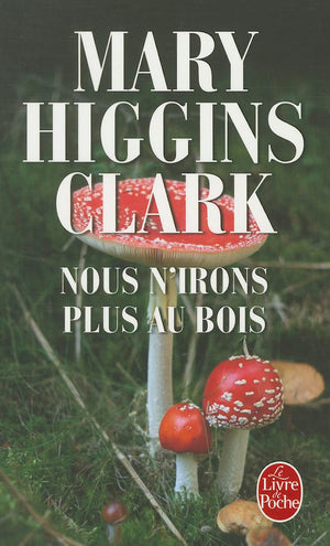 Nous N Irons Plus Au Bois (Ldp Thrillers) (French Edition),Used