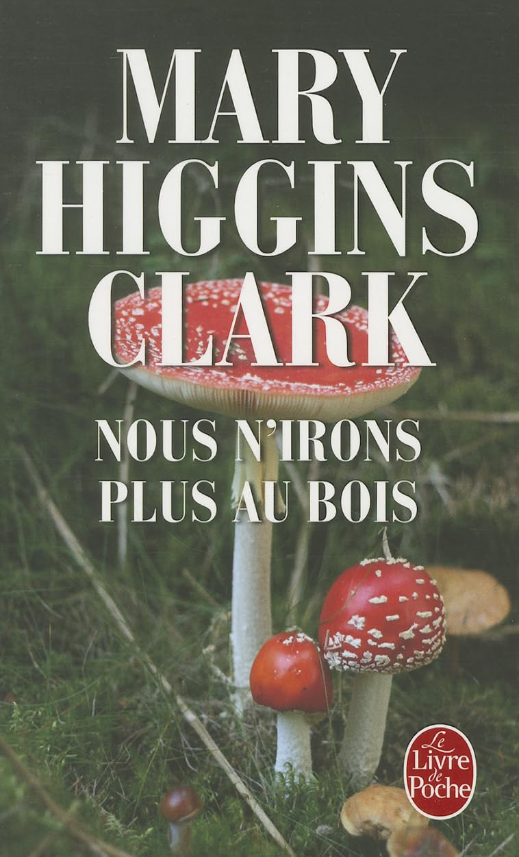 Nous N Irons Plus Au Bois (Ldp Thrillers) (French Edition),Used
