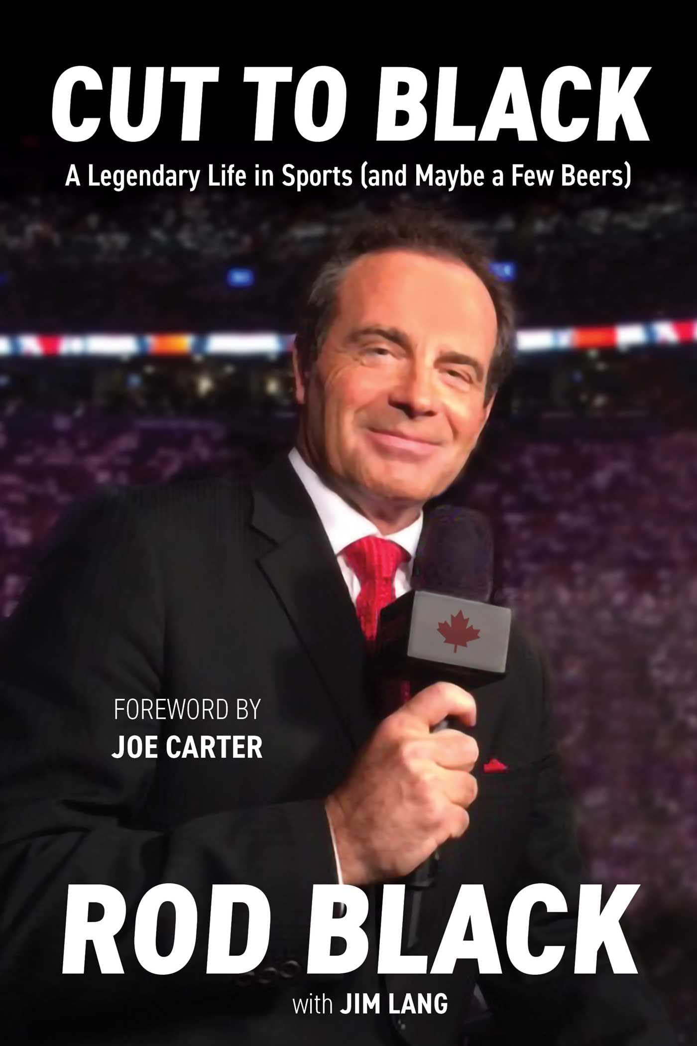 Cut To Black: A Legendary Life In Sports (And Maybe A Few Beers)