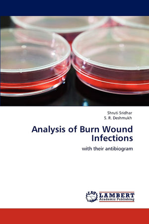 Analysis of Burn Wound Infections: with their antibiogram,Used