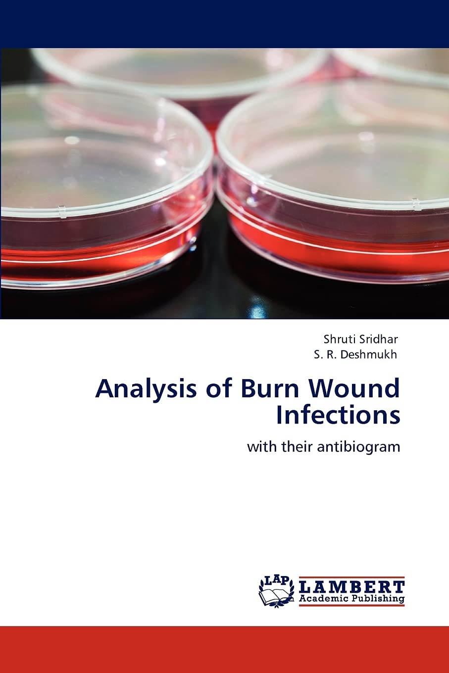 Analysis of Burn Wound Infections: with their antibiogram,Used