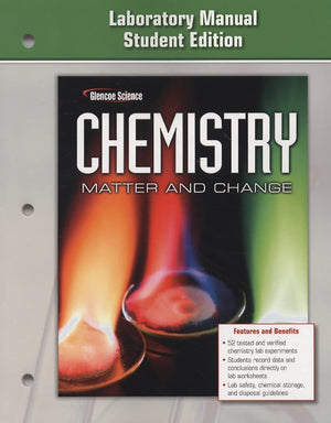 Chemistry: Matter & Change, Laboratory Manual, Student Edition (GLENCOE CHEMISTRY),New