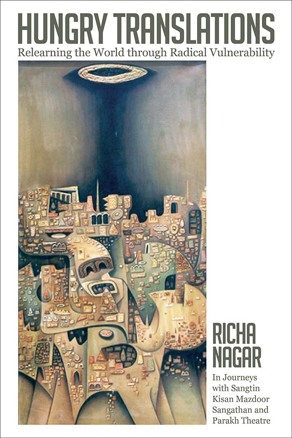 Hungry Translations: Relearning the World through Radical Vulnerability (Transformations: Womanist studies),Used