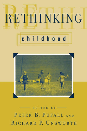 Rethinking Childhood (Rutgers Series In Childhood Studies),Used