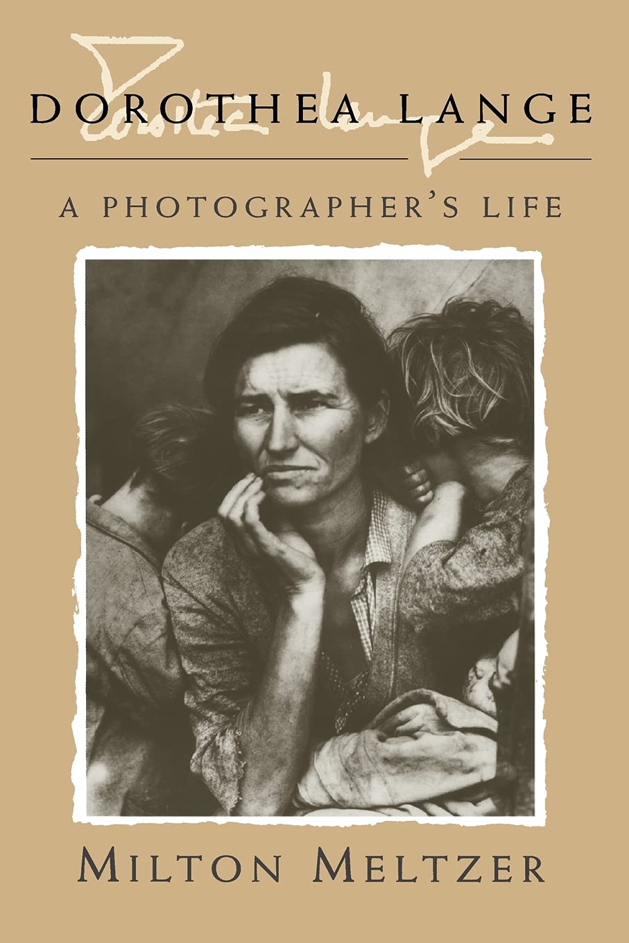 Dorothea Lange: A Photographer'S Life