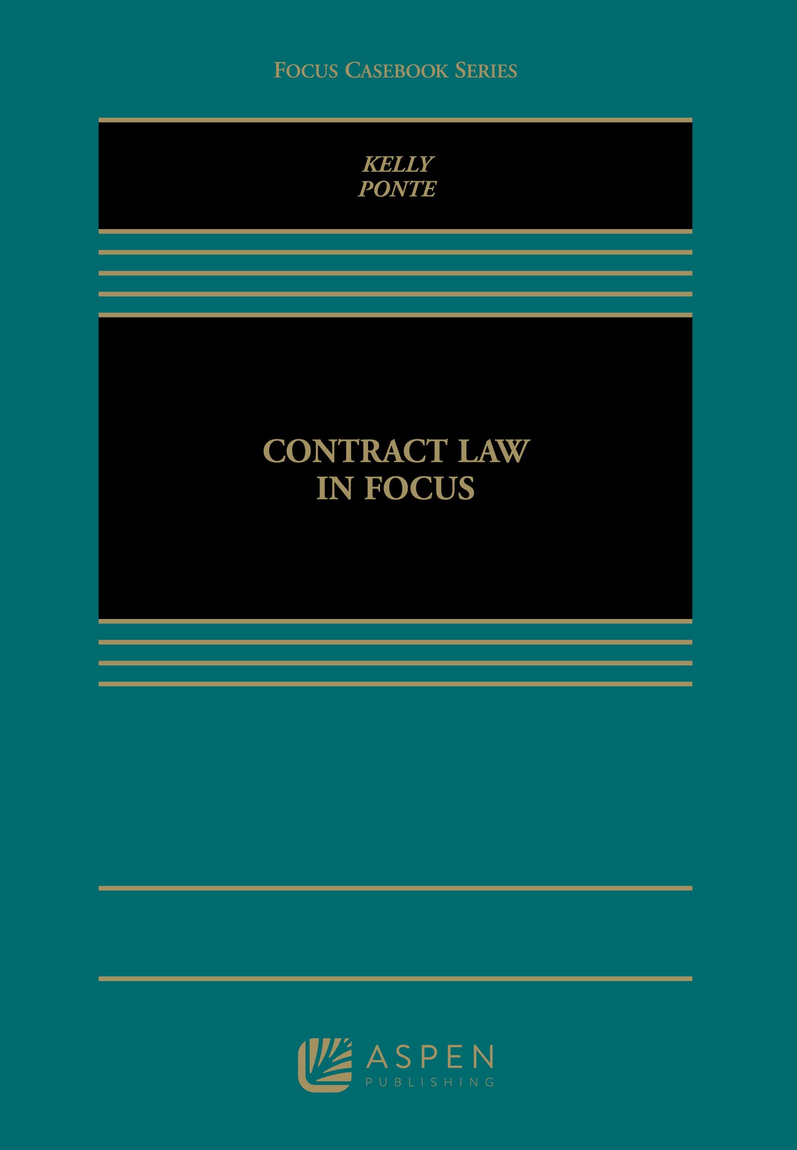 Contract Law in Focus (Focus Casebook),Used
