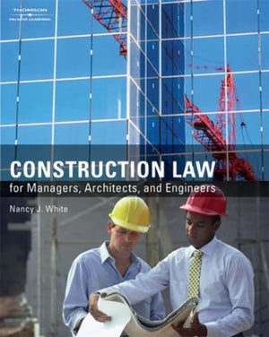 Construction Law for Managers, Architects, and Engineers,New