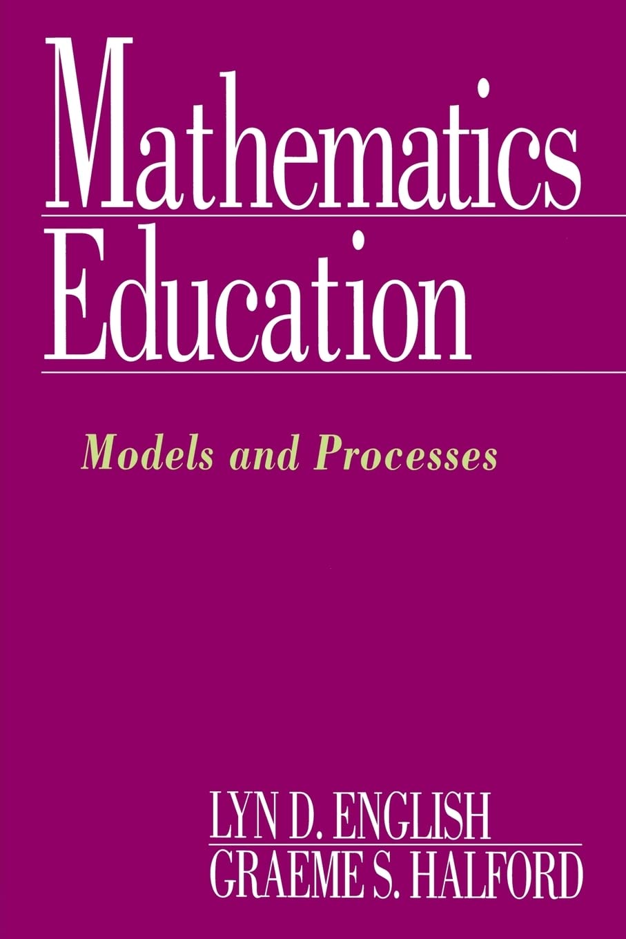 Mathematics Education: Models And Processes,Used