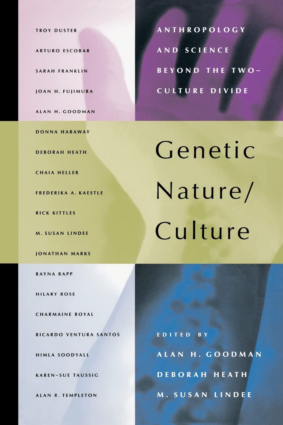 Genetic Nature/Culture: Anthropology And Science Beyond The Twoculture Divide