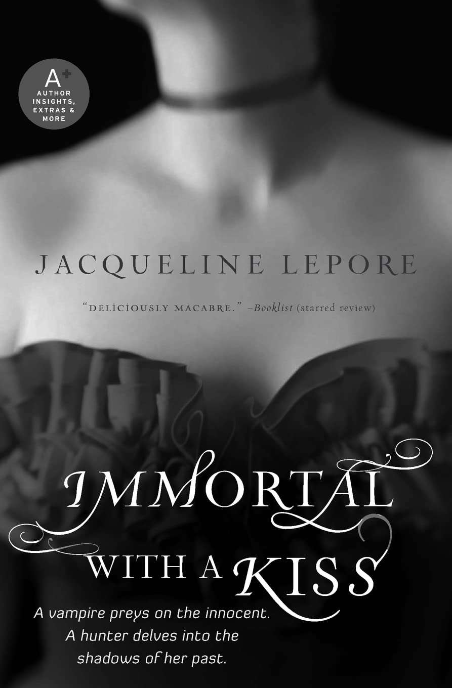Immortal With A Kiss (Emma Andrews Series, 2),Used
