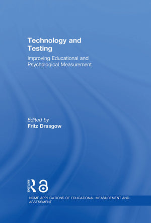 Technology and Testing (NCME APPLICATIONS OF EDUCATIONAL MEASUREMENT AND ASSESSMENT),Used