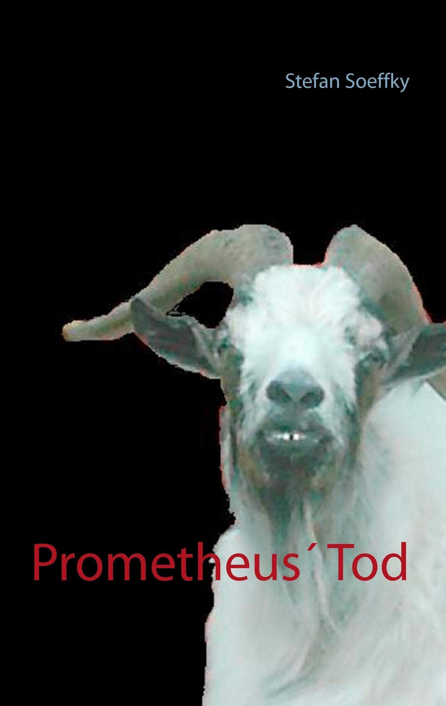 Prometheus' Tod (German Edition),Used