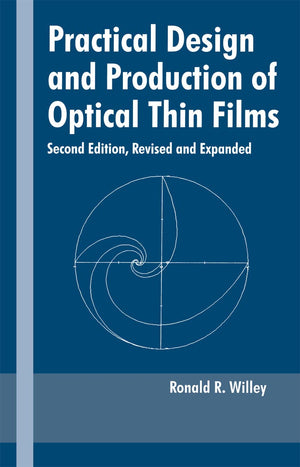 Practical Design and Production of Optical Thin Films (Optical Science and Engineering),Used