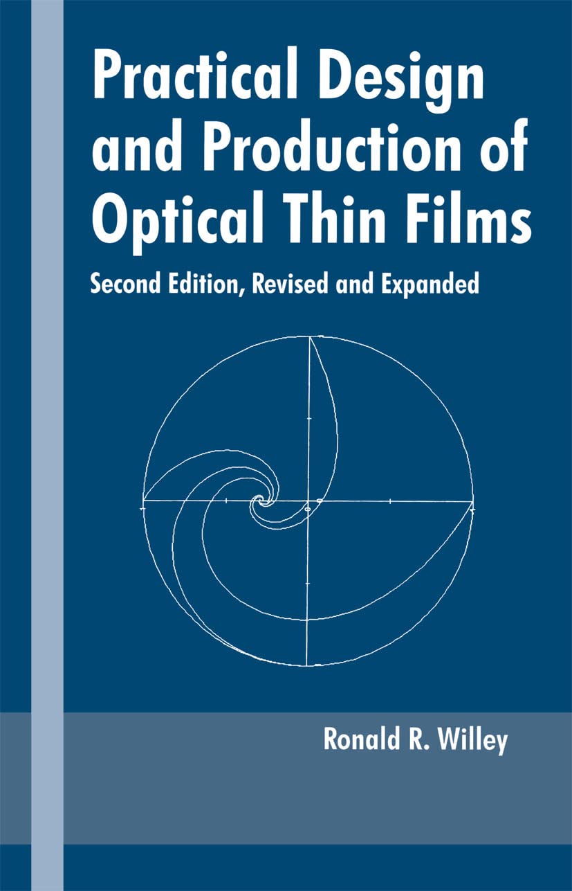 Practical Design and Production of Optical Thin Films (Optical Science and Engineering),Used