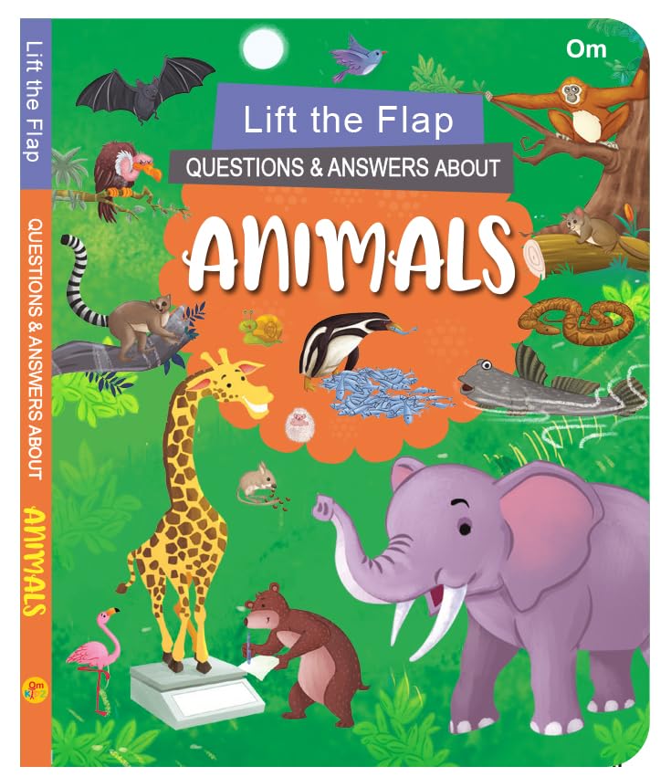 Board Book: Lift The Flap Question & Answer About Animals- Activity Book For Children Age 3-5 Years