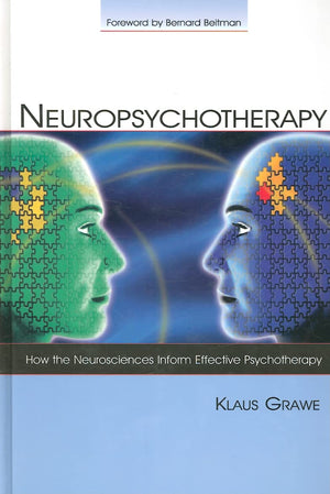 Neuropsychotherapy: How The Neurosciences Inform Effective Psychotherapy (Counseling And Psychotherapy),Used