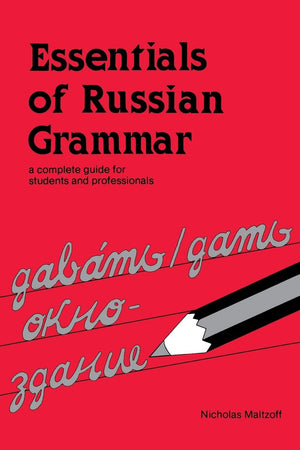 Essentials Of Russian Grammar: A Complete Guide For Students And Professionals (English And Russian Edition),Used
