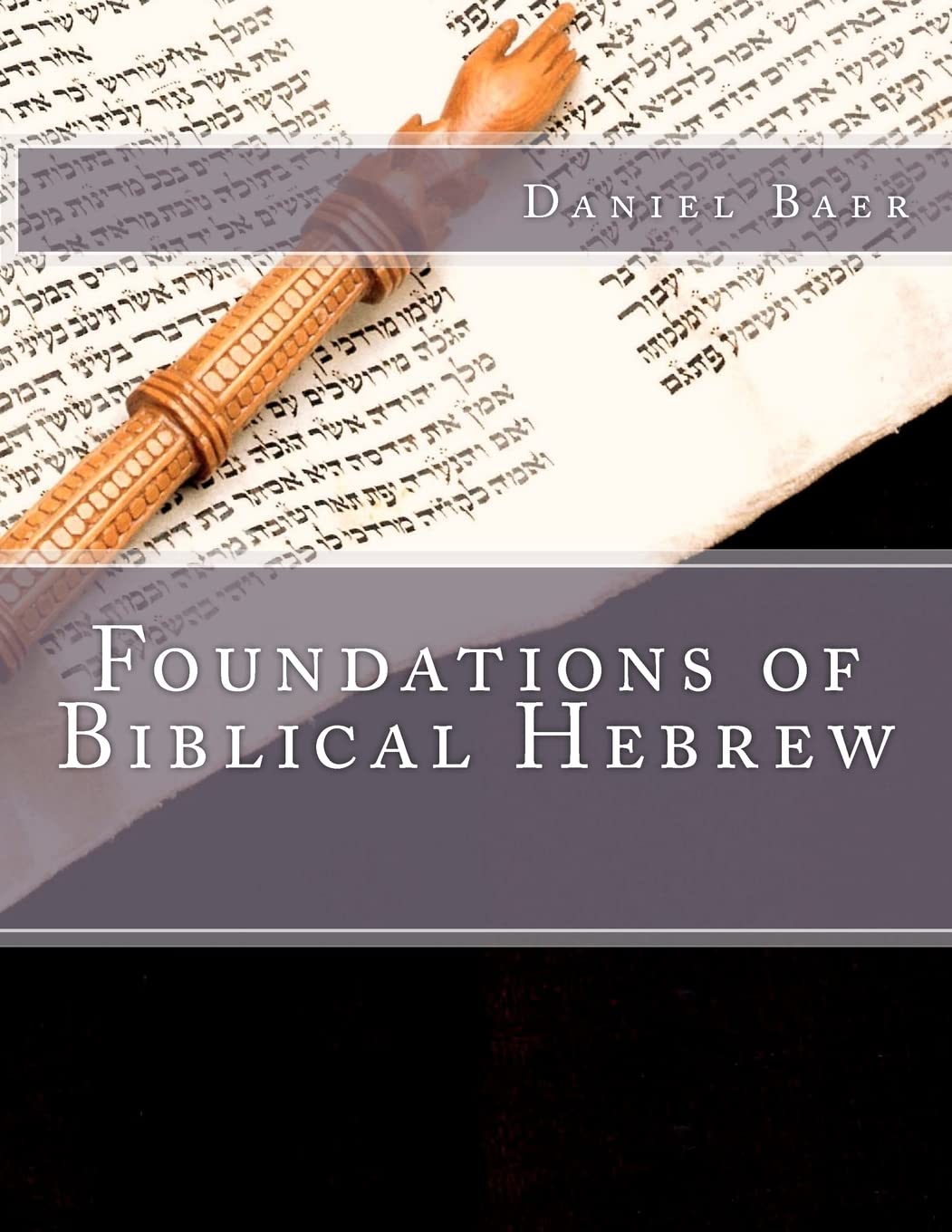 Foundations Of Biblical Hebrew,Used