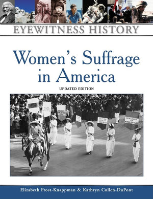 Women'S Suffrage In America (Eyewitness History (Hardcover)),New