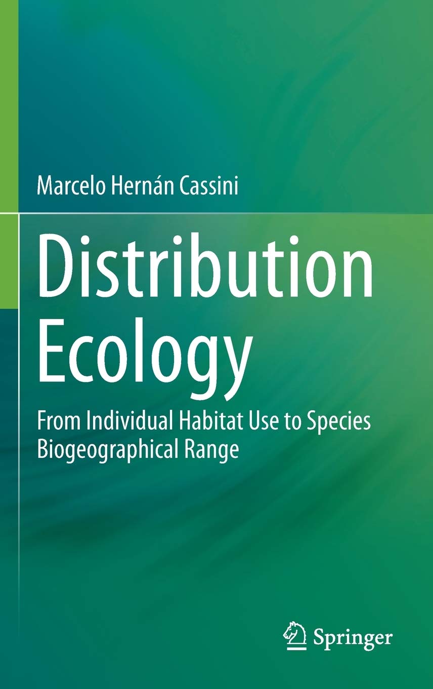 Distribution Ecology: From Individual Habitat Use to Species Biogeographical Range,Used