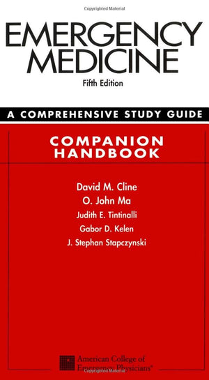 Emergency Medicine: A Comprehensive Study Guide 5th Edition Companion Handbook,Used